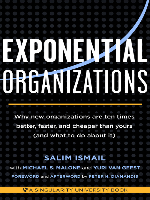 Title details for Exponential Organizations by Salim Ismail - Available